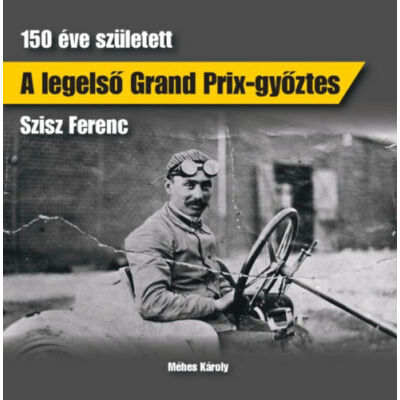 Könyv - A legelső Grand Prix-győztes Szisz Ferenc