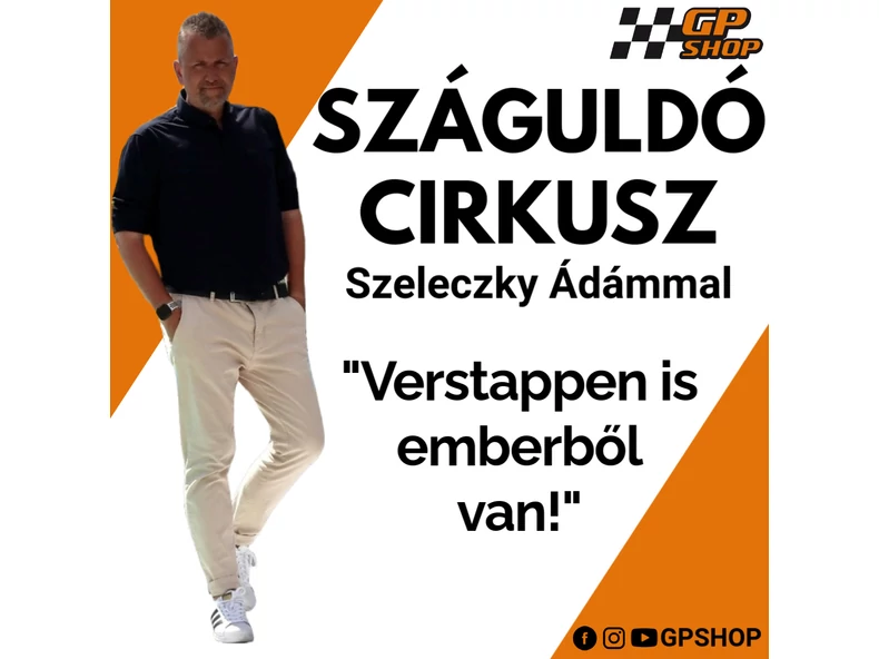 Verstappen is emberből van. Beszélgetés Szeleczky Ádámmal.