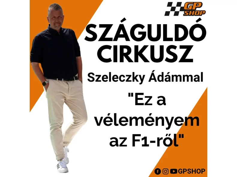 Ez a véleményem az F1-ről - Szeleczky Ádámmal beszélgettünk